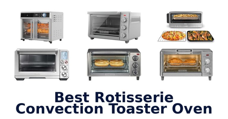 best rotisserie convection toaster oven