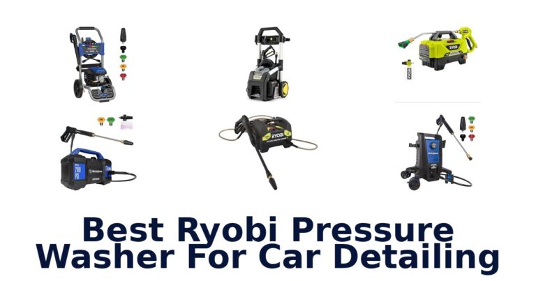 Best Ryobi Pressure Washers for Car Detailing best ryobi pressure washer for car detailing