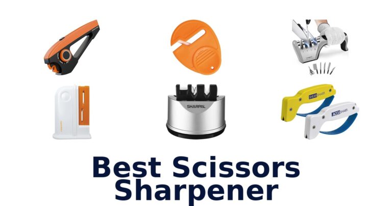 Best Scissors Sharpeners: Top 10 Picks for Sharp Blades best scissors sharpener
