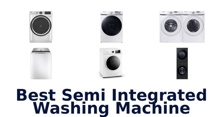 Best Semi Integrated Washing Machines: Top 10 Picks best semi integrated washing machine