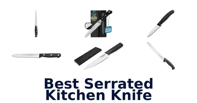 Best Serrated Kitchen Knives: Top 10 Picks for 2026 best serrated kitchen knife