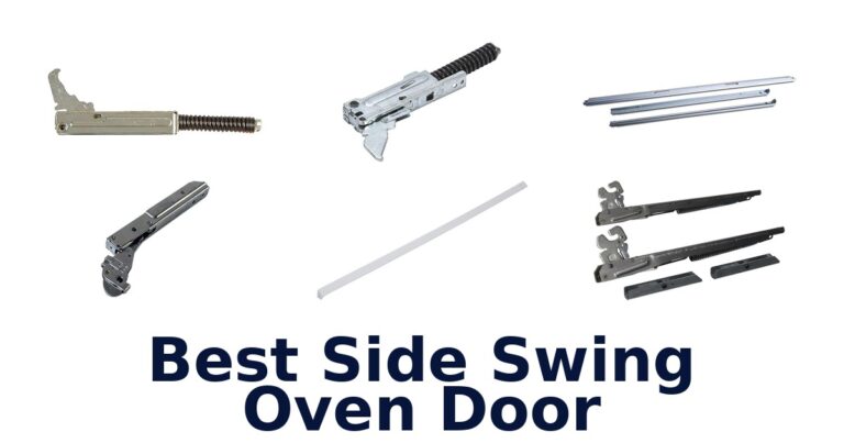 Best Side Swing Oven Doors: Top 10 Picks! best side swing oven door