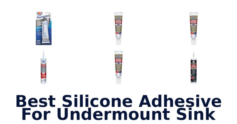 best silicone adhesive for undermount sink
