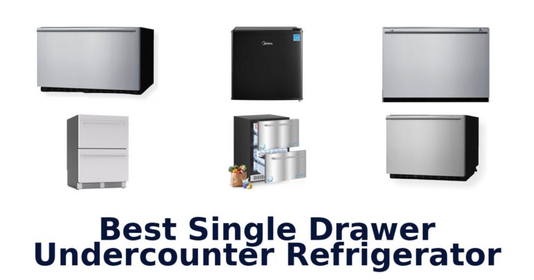 Best Single Drawer Undercounter Refrigerators: Top 10 Picks best single drawer undercounter refrigerator