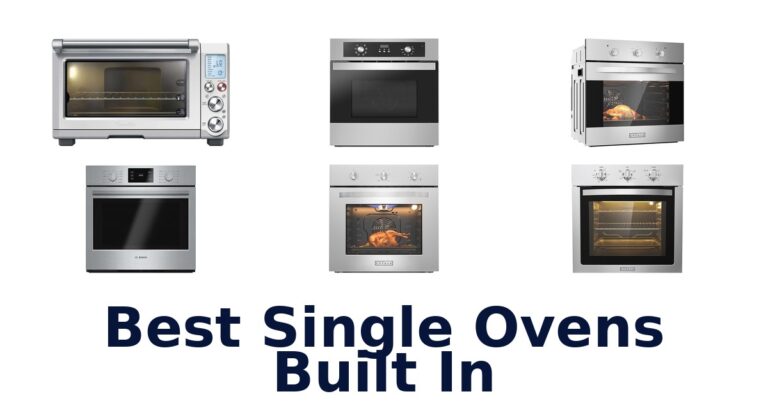 Best Single Built-In Ovens: Top 10 Picks! best single ovens built in