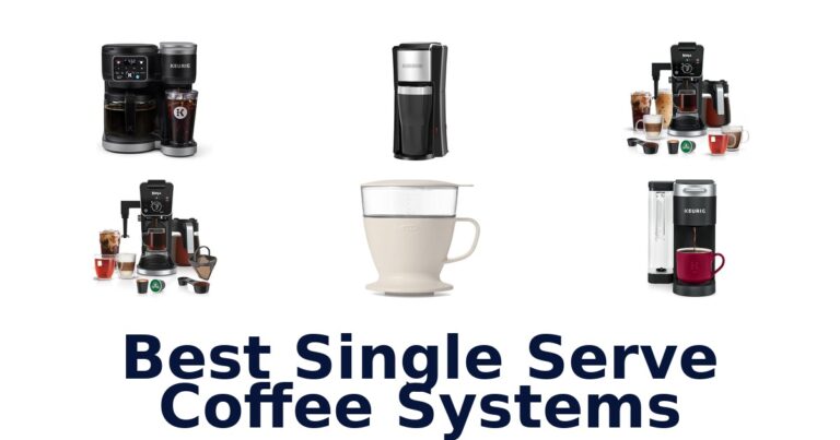 Best Single Serve Coffee Systems: Top 10 Picks 2026 best single serve coffee systems