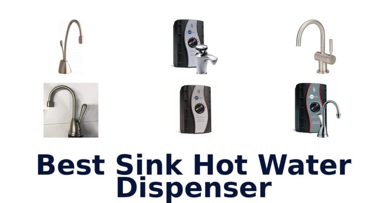 Best Sink Hot Water Dispensers: Top 10 Picks! best sink hot water dispenser