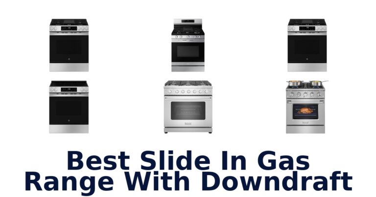best slide in gas range with downdraft
