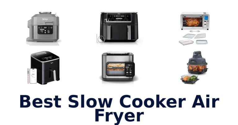 Best Slow Cooker Air Fryer Models for 2026 best slow cooker air fryer