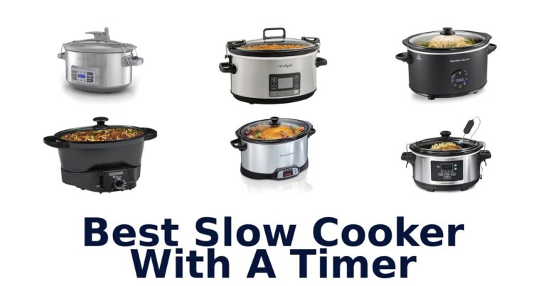 Best Slow Cooker Timer Options: Top 10 Picks best slow cooker with a timer