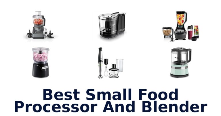 BEST Small Food Processor Blender: Top 10 Picks best small food processor and blender