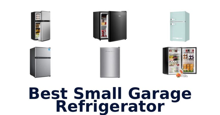 Best Small Garage Refrigerators: Top 10 Picks best small garage refrigerator