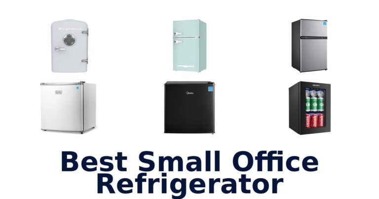 Best Small Office Refrigerators: Top 10 Picks best small office refrigerator