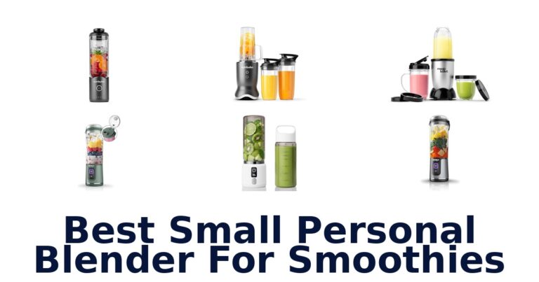 Best Small Personal Blenders for Smoothies (Top 10 Picks) best small personal blender for smoothies