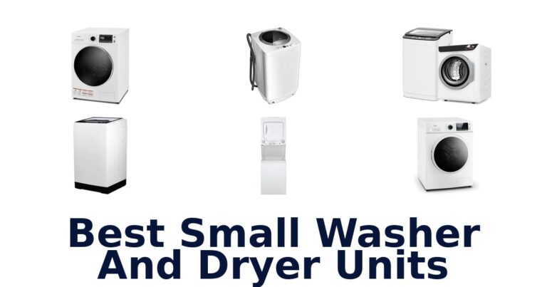 BEST Small Washer Dryer Units: Top 10 Picks! best small washer and dryer units