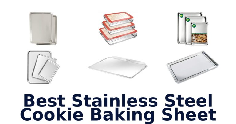 Best Stainless Steel Cookie Sheets: Top 10 Picks best stainless steel cookie baking sheet