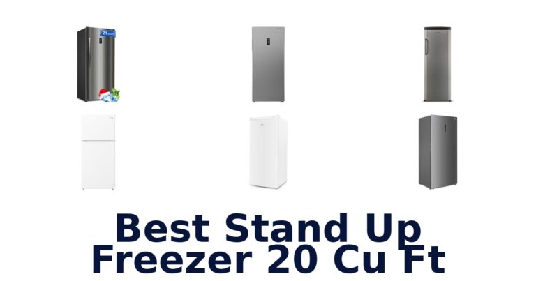 Best Stand Up Freezer 20 Cu Ft: Top 10 Picks best stand up freezer 20 cu ft