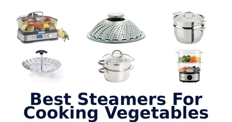 best steamers for cooking vegetables
