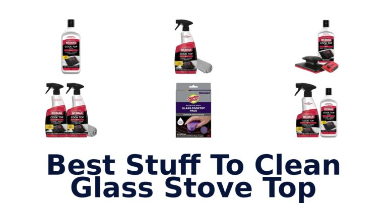 Best Stuff to Clean Glass Stove Tops: Top 10 Picks best stuff to clean glass stove top