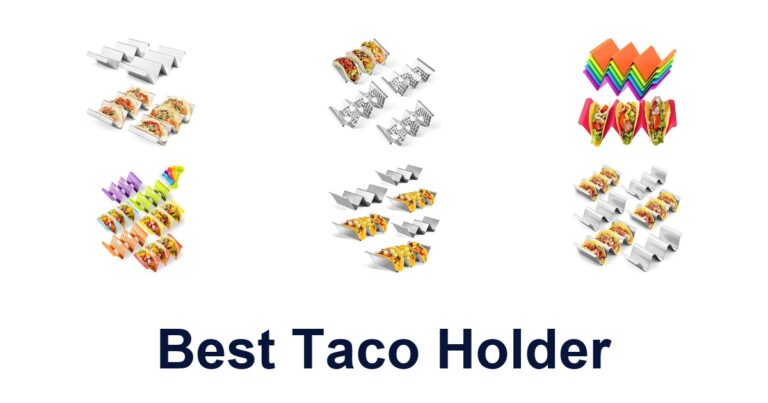 Best Taco Holders: Top 10 Picks for Perfect Tacos best taco holder