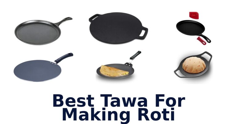 Best Roti Tawa: Top 10 Picks for Perfect Rotis best tawa for making roti