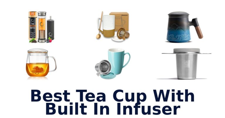 BEST Tea Cups With Built-In Infusers: Top 10 Picks best tea cup with built in infuser