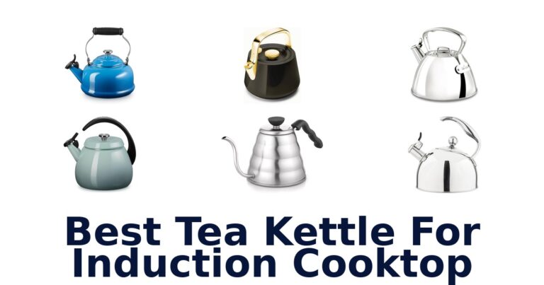 Best Tea Kettles for Induction Cooktops: Top 10 Picks best tea kettle for induction cooktop