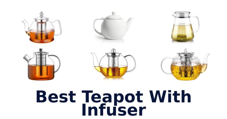 Best Teapots with Infuser: Top 10 Picks 2026 best teapot with infuser