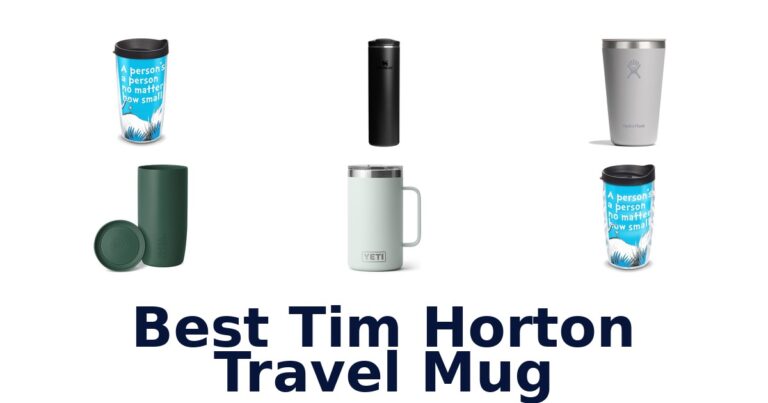 BEST Tim Hortons Travel Mugs: Top 10 Picks! best tim horton travel mug