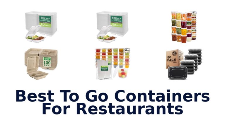 BEST To-Go Containers for Restaurants: Top 10 Picks best to go containers for restaurants