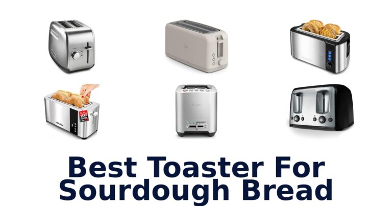 Best Toasters for Sourdough Bread: Top 10 Picks best toaster for sourdough bread