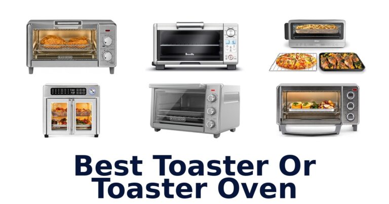 Best Toaster & Toaster Oven Picks: Top 10 best toaster or toaster oven
