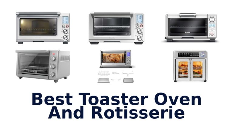 best toaster oven and rotisserie