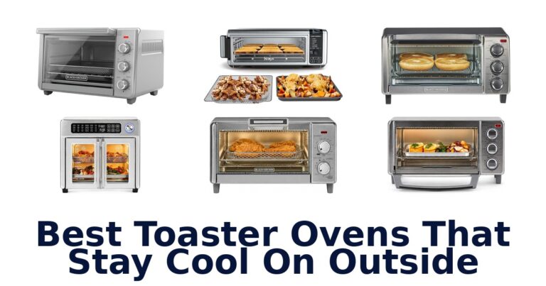 Best Cool-Touch Toaster Ovens: Top 8 Picks best toaster ovens that stay cool on outside