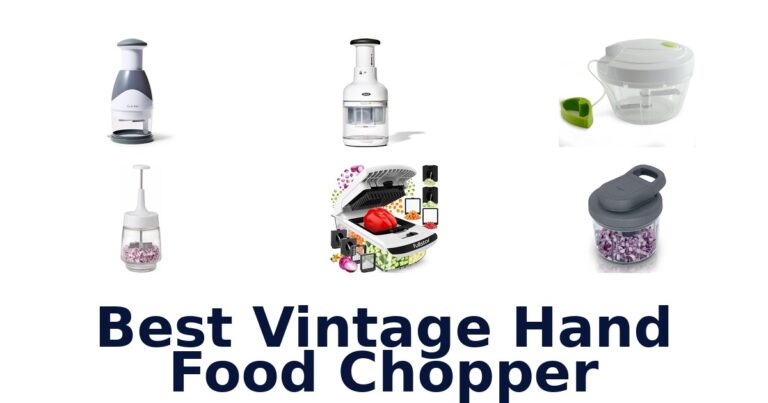 BEST Vintage Food Choppers: Top 10 Picks Revealed! best vintage hand food chopper