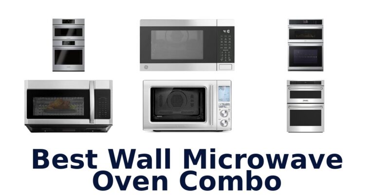 Best Wall Microwave Oven Combos: Top 10 Picks best wall microwave oven combo