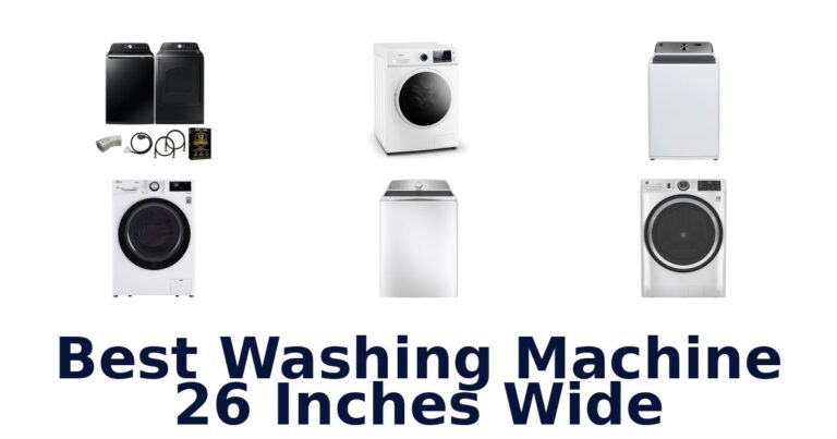 BEST 10 Washing Machines 26 Inches Wide (2026) best washing machine 26 inches wide