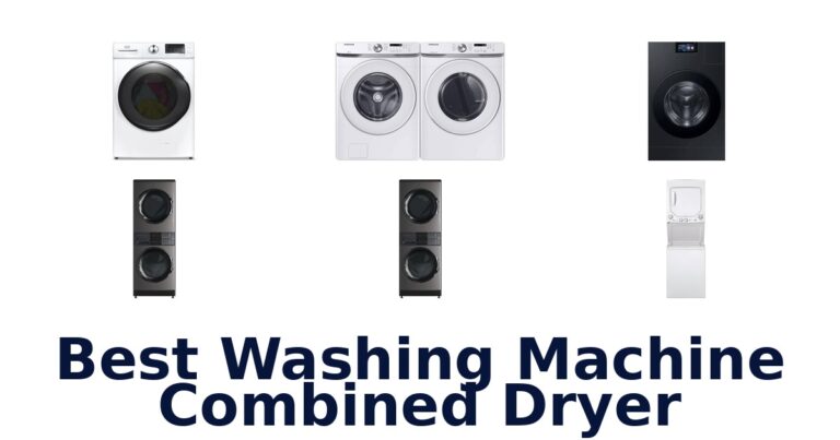 Best Washer Dryer Combos: Top 10 Picks 2026 best washing machine combined dryer