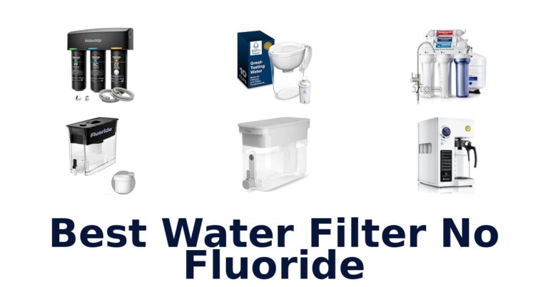 best water filter no fluoride