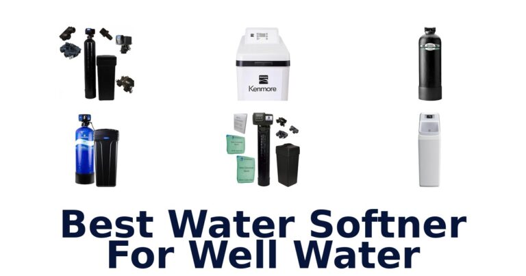 best water softner for well water