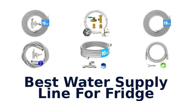 best water supply line for fridge