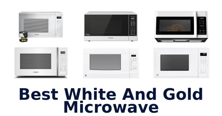Best White & Gold Microwaves: Top 10 Picks best white and gold microwave