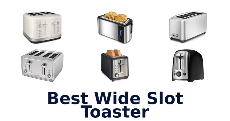 Best Wide Slot Toasters: Top 10 Picks best wide slot toaster