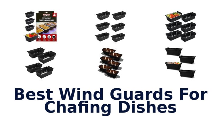 best wind guards for chafing dishes