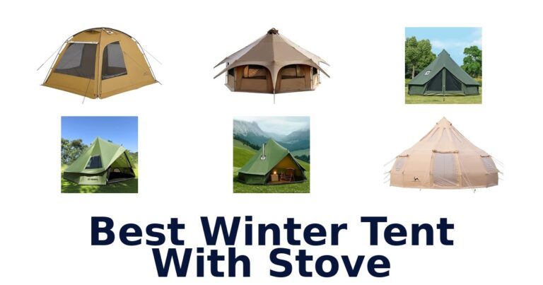 10 BEST Winter Tents with Stove for Cold best winter tent with stove
