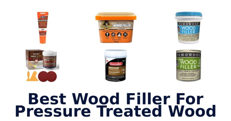 Best Wood Filler for Pressure Treated Wood: 10 Top Picks best wood filler for pressure treated wood