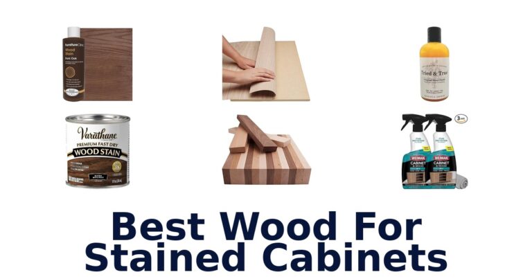Best Wood for Stained Cabinets: Top 10 Picks best wood for stained cabinets
