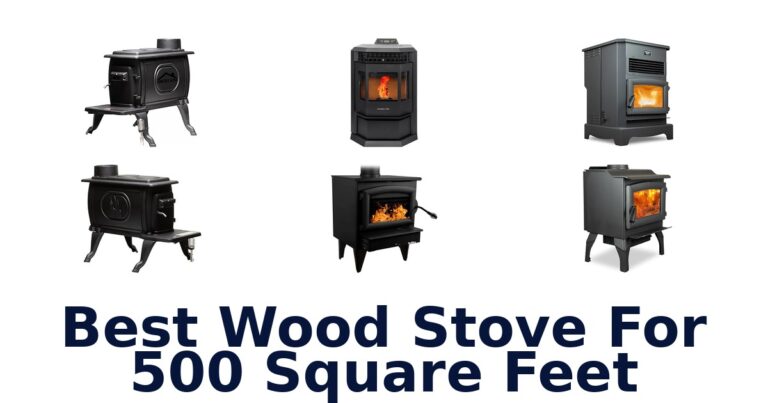 best wood stove for 500 square feet