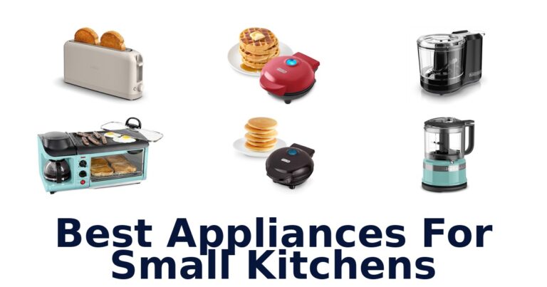 Best Appliances for Small Kitchens: Top 10 Picks! best appliances for small kitchens