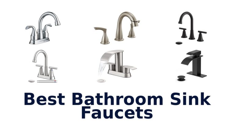 BEST Bathroom Sink Faucets: Top 10 Picks 2026 best bathroom sink faucets